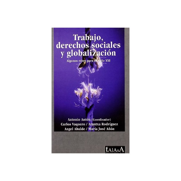 Trabajo, Derechos Sociales Y Globalización
